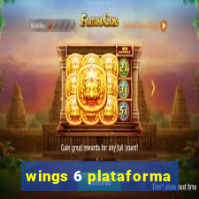 wings 6 plataforma